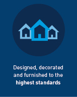 Designed, decorated 
and furnished to the 
highest standards
